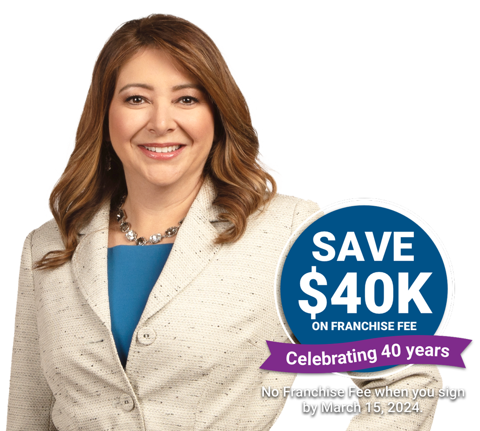 Save $40K on Franchise Fee - Celebrating 40 years - No Franchise Fee when you sign by March 15, 2024
